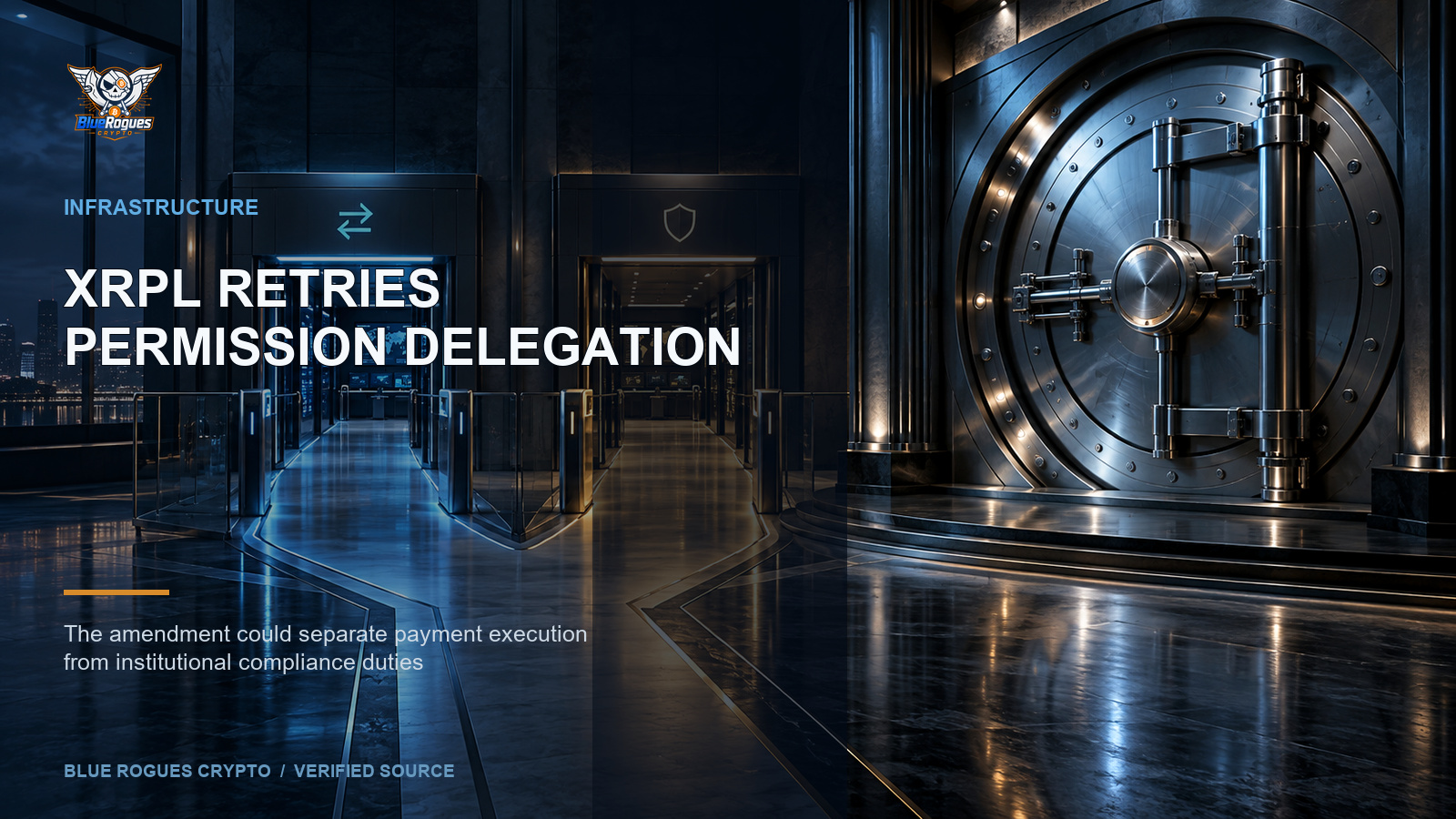 XRP Ledger Retries Permission Delegation With a Conditional October 5 Activation — Blue Rogues Crypto editorial artwork